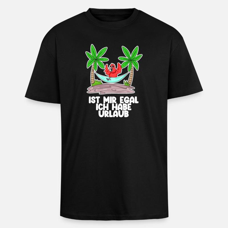 Urlaub Spruch Sprüche - Oversized Heavyweight Unisex T-Shirt - Schwarz