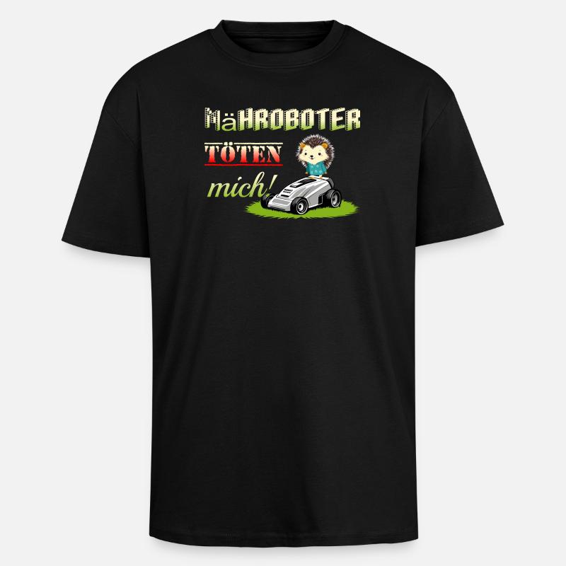 Robotic lawnmowers kill hedgehogs - Unisex Oversized Heavyweight T-shirt - black
