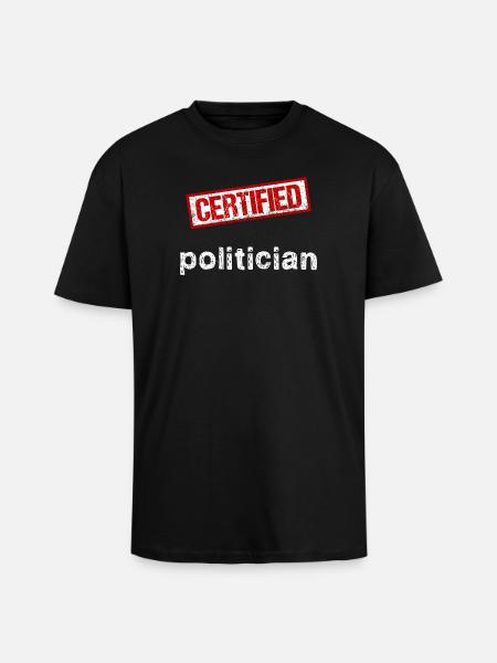 Politician - Unisex Oversized Heavyweight T-shirt - black
