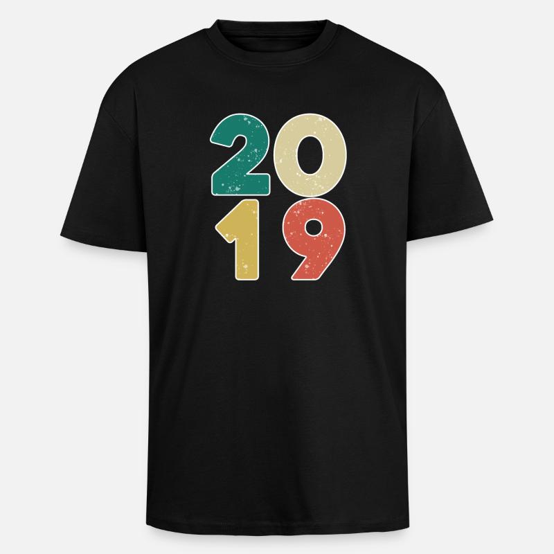 2019 - Year 2019 - Year 2019 - Unisex Oversized Heavyweight T-shirt - black