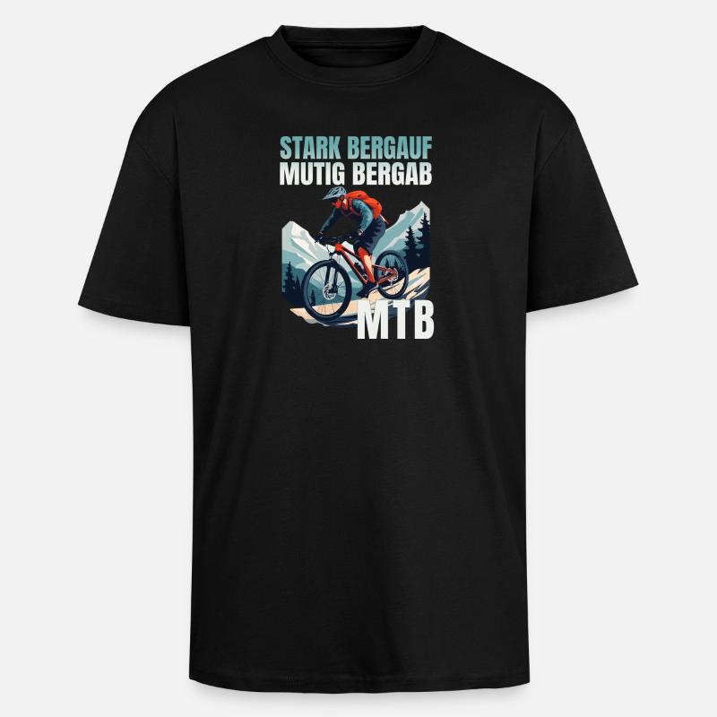 MTB: Stark bergauf - Mutig bergab - Oversized Heavyweight Unisex T-Shirt - Schwarz