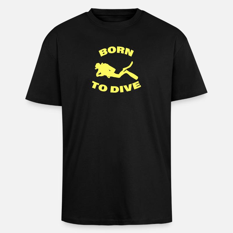 BORN TO DIVE - Unisex Oversized Heavyweight T-shirt - black