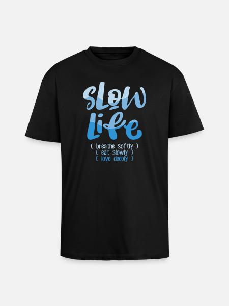 Slow Life 2 - T-shirt unisexe oversize épais - noir