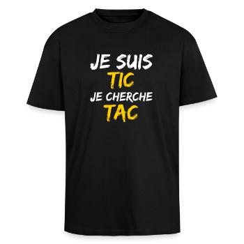 Je Suis TIC Je Cherche TAC - TIC et TAC Duo - T-shirt unisexe oversize épais - noir - Devant - Alina (178cm) & Michal (187cm)