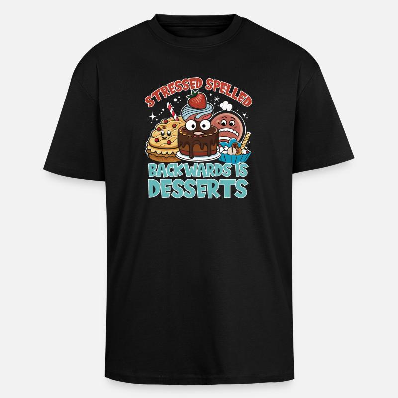 Stressed Spelled Backwards Desserts - Oversized Heavyweight Unisex T-Shirt - Schwarz