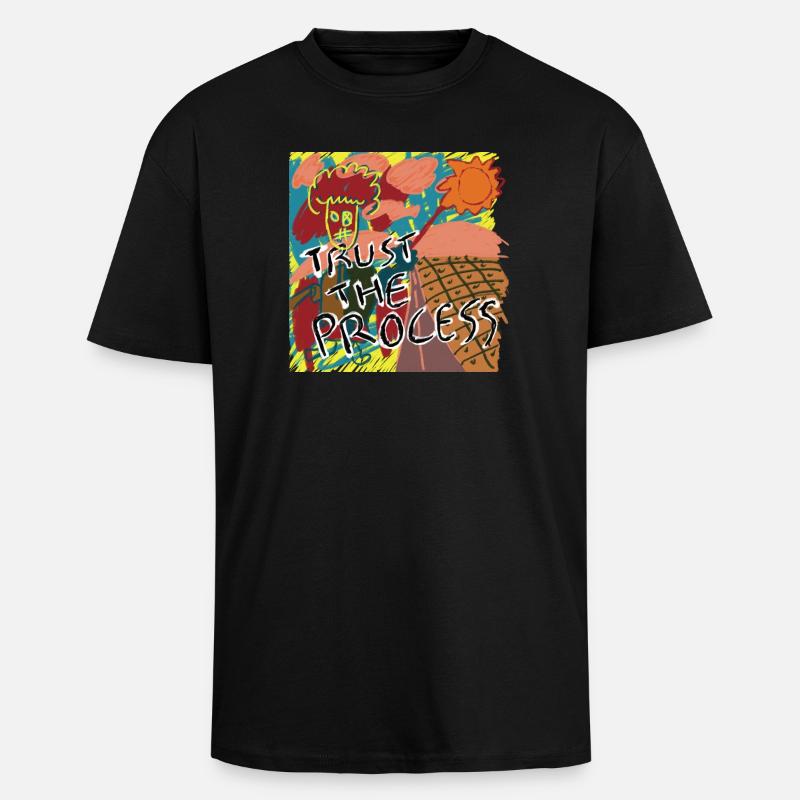 Faites confiance au processus - T-shirt unisexe oversize épais - noir