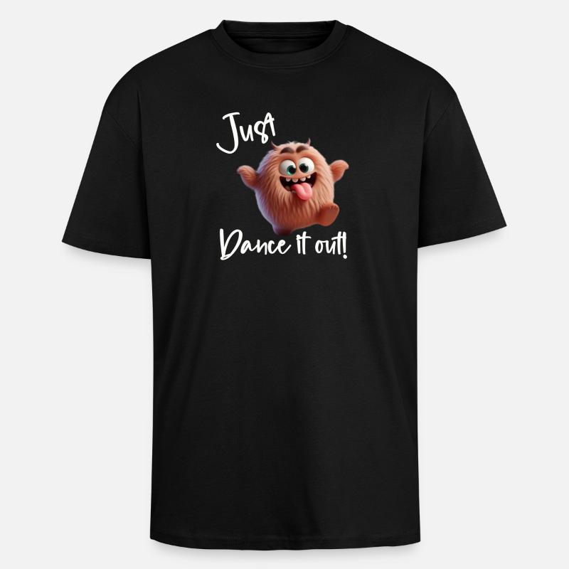 Il suffit de danser ! - T-shirt unisexe oversize épais - noir
