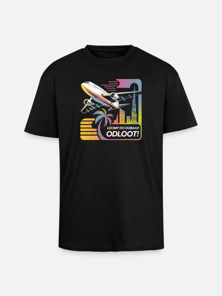 We're flying to Dubai - Odloot! - Unisex Oversized Heavyweight T-shirt - black
