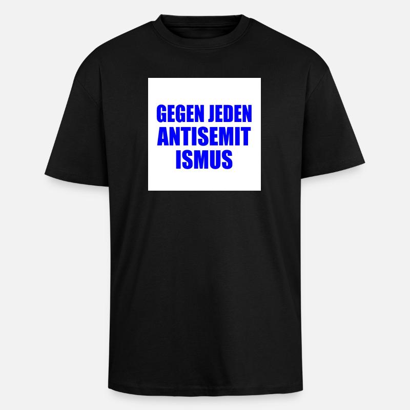 gegen jeden antisemitismus - Oversized Heavyweight Unisex T-Shirt - Schwarz