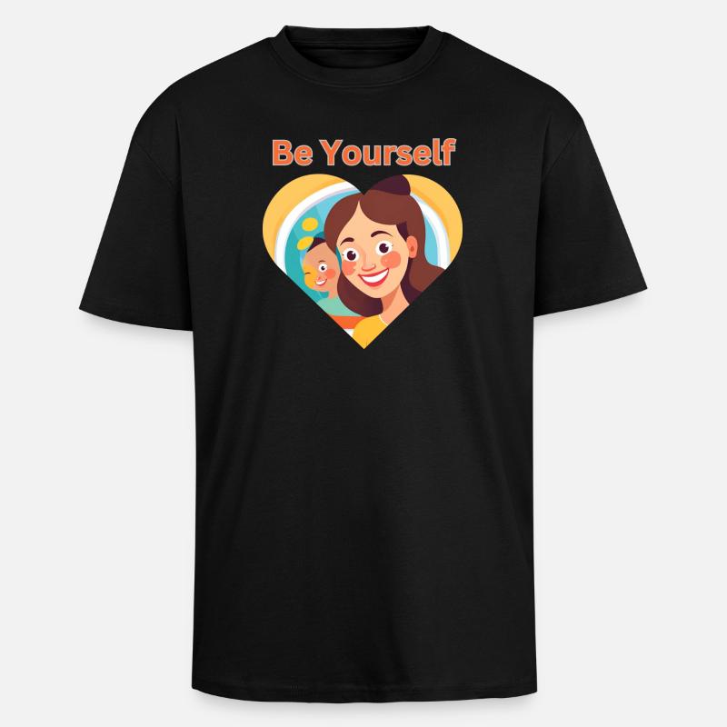 Be Yourself - Vertrauen, Eigenliebe & Stärke - Oversized Heavyweight Unisex T-Shirt - Schwarz