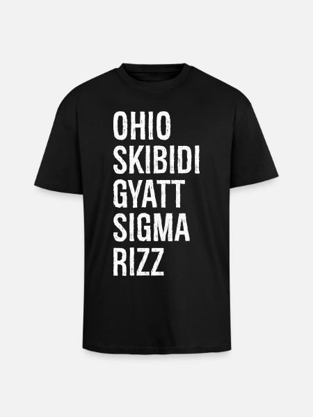 ohio skibidi gyatt sigma rizz - Unisex oversized t-skjorte i kraftig kvalitet - svart