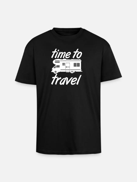 Motorhome,Camping,Fun Shirt,Time to travel (25) - Unisex Oversized Heavyweight T-shirt - black