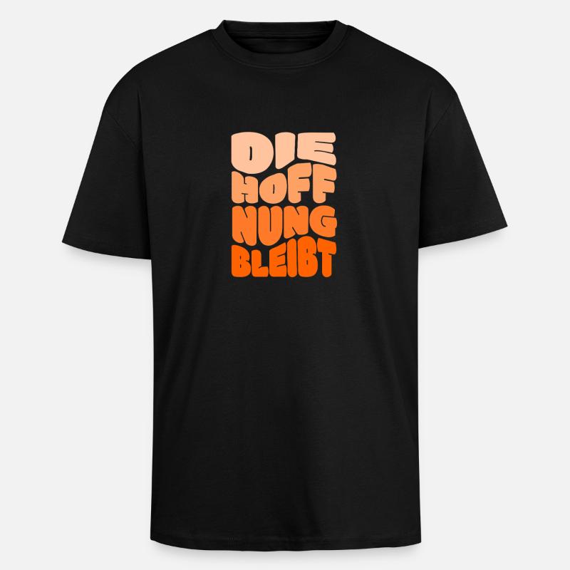 Christlich Die Hoffnung Bleibt Botschaft - Oversized Heavyweight Unisex T-Shirt - Schwarz