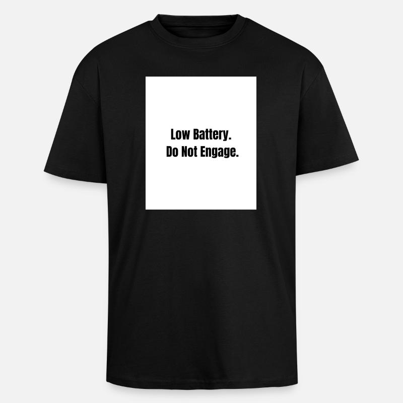 Low Battery – Social Mode Off - Unisex Oversized Heavyweight T-shirt - black
