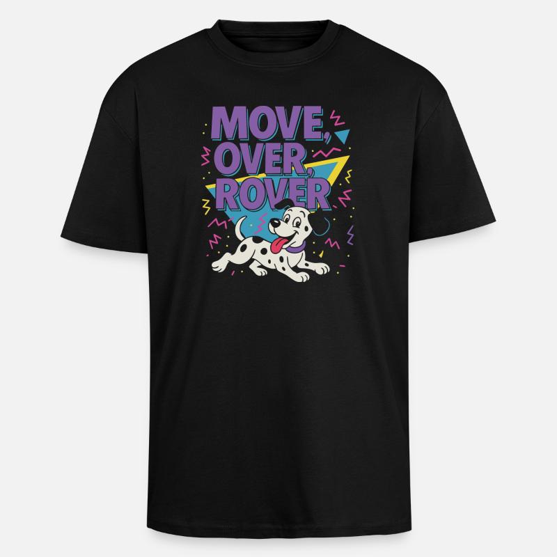 Move over Rover - 80er - Oversized Heavyweight Unisex T-Shirt - Schwarz