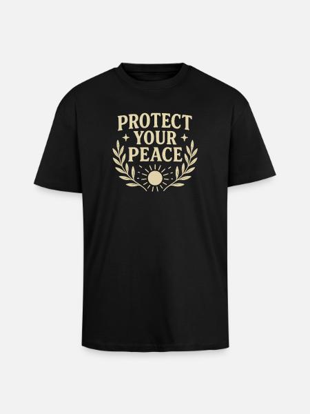 Protect Your Peace Inspirational Design - Unisex Oversized Heavyweight T-shirt - black