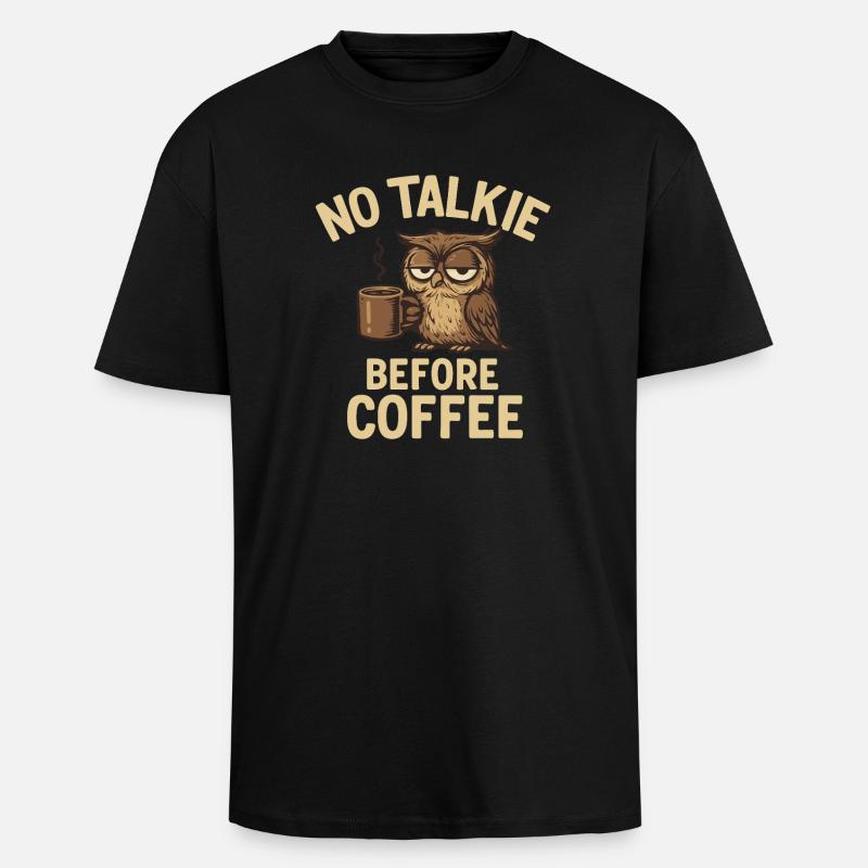 Eulen mit Kaffeetasse und Statement - Oversized Heavyweight Unisex T-Shirt - Schwarz
