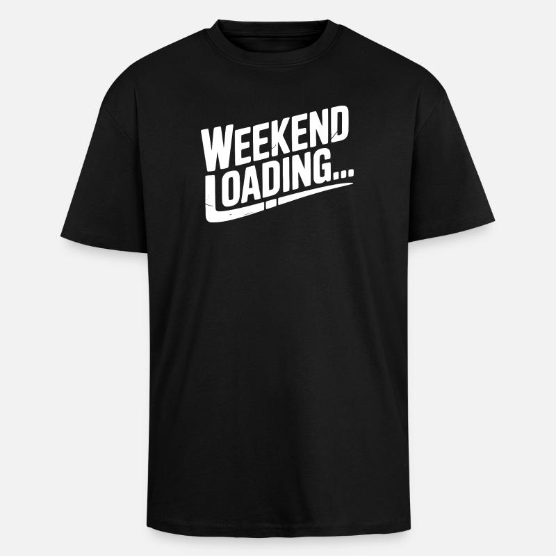 Wochenende wird geladen - Oversized Heavyweight Unisex T-Shirt - Schwarz