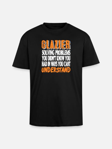 Glazier Nutritional Facts Parody Work Skill Humor - Unisex Oversized Heavyweight T-shirt - black
