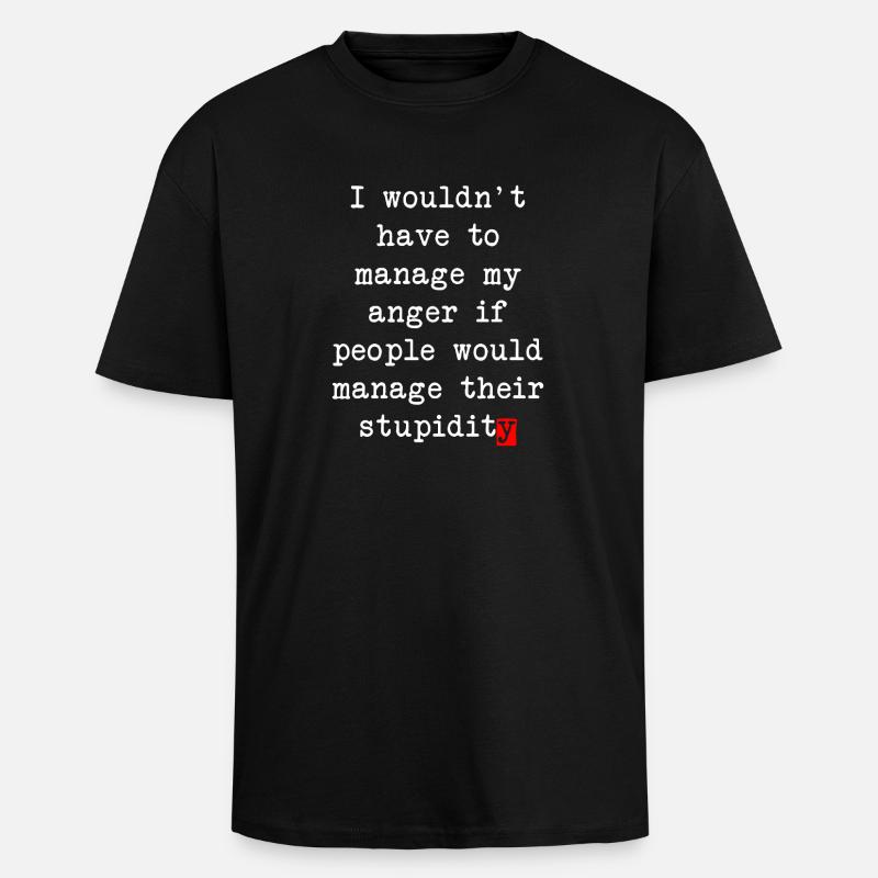 Anger Management – Humorous Statement - Unisex Oversized Heavyweight T-shirt - black