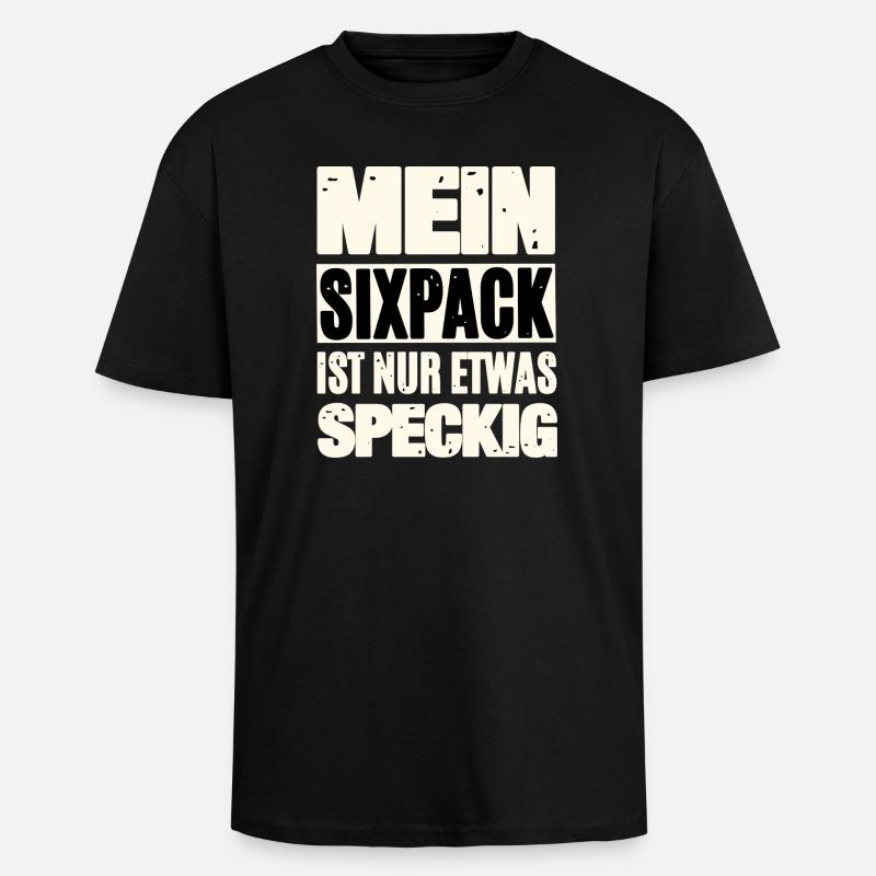 Lustiger Sixpack Spruch - Oversized Heavyweight Unisex T-Shirt - Schwarz