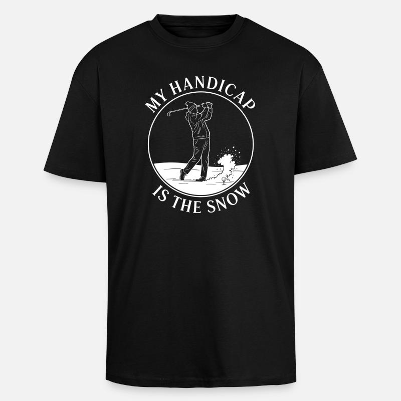 Mon handicap, c’est la neige - T-shirt unisexe oversize épais - noir