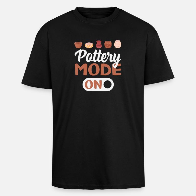 Pottery Mode To Creative Inspiration - Unisex Oversized Heavyweight T-shirt - black