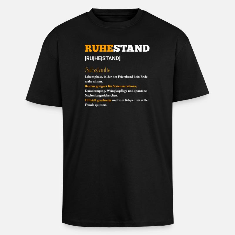 Ruhestand Lebensfreude - Oversized Heavyweight Unisex T-Shirt - Schwarz
