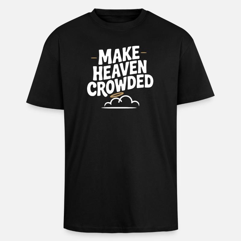 Lass den Himmel krähen - Oversized Heavyweight Unisex T-Shirt - Schwarz