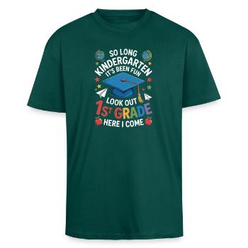 Goodbye Kindergarten Hello First Grade - Unisex Oversized Heavyweight T-shirt - hunter green - Front - Alina (178cm) & Michal (187cm)
