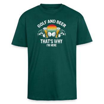 Golf et bière c’est pourquoi je suis ici Humour du week-end - T-shirt unisexe oversize épais - hunter green - Devant - Alina (178cm) & Michal (187cm)