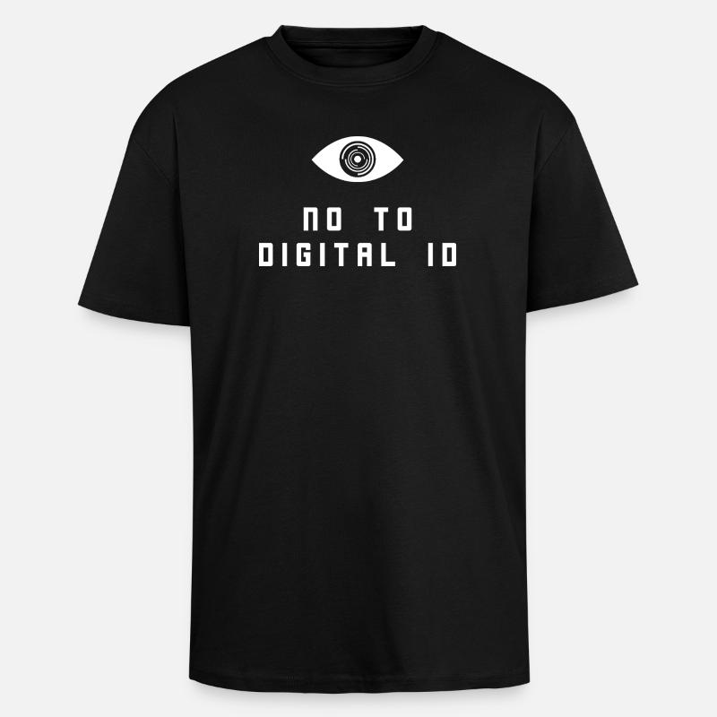 Non à l’identification numérique - T-shirt unisexe oversize épais - noir