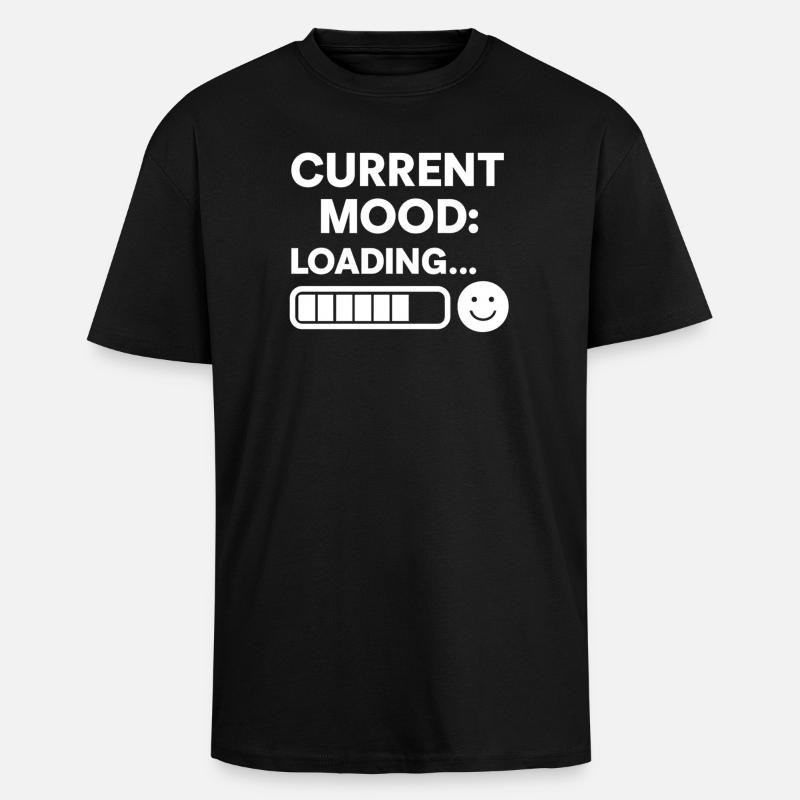 Current Mood Loading - Heavy Oversized T-Shirt - black