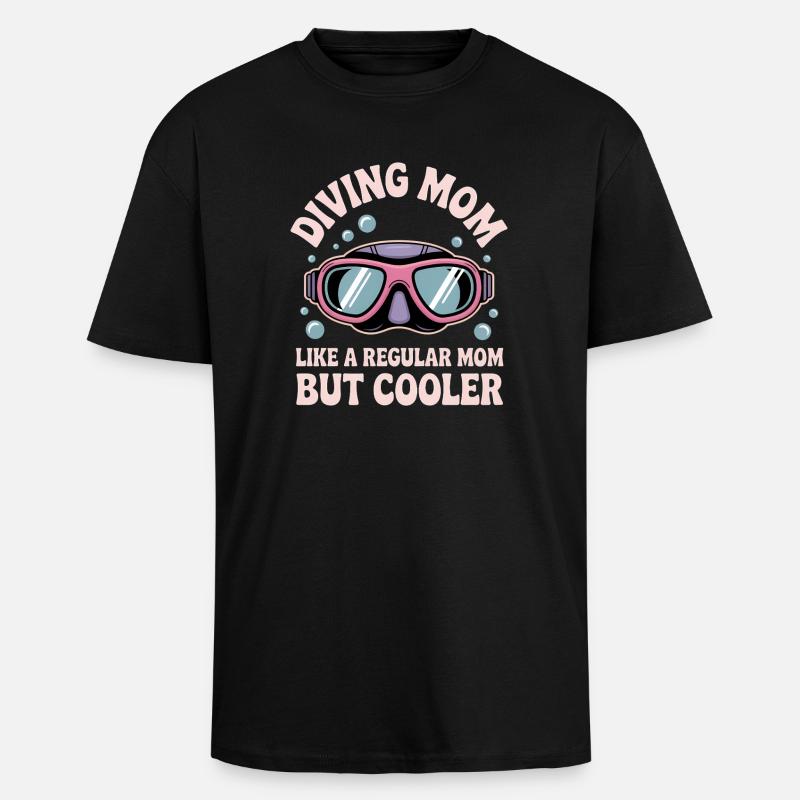 Plongée Dire Maman Drôle Plongée Cadeau - T-shirt unisexe oversize épais - noir