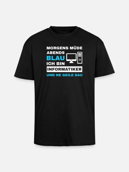informatiker Programmierer Admin Sprüche Lustig - Oversized Heavyweight Unisex T-Shirt - Schwarz