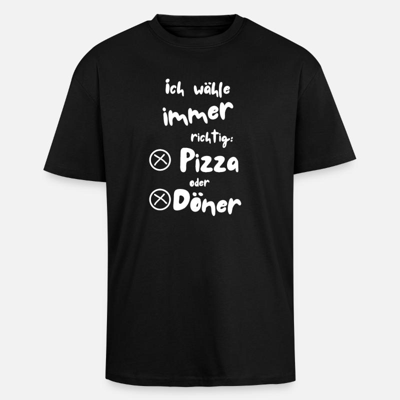 Ich wähle Pizza oder Döner - Oversized Heavyweight Unisex T-Shirt - Schwarz