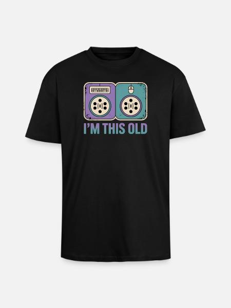 I'm this old - Funny Nerd T-Shirt - Unisex Oversized Heavyweight T-shirt - black