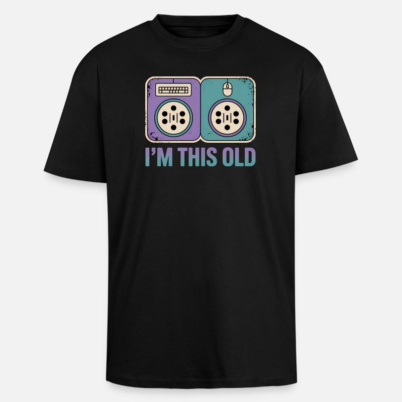 I'm this old - Funny Nerd T-Shirt - Unisex Oversized Heavyweight T-shirt - black