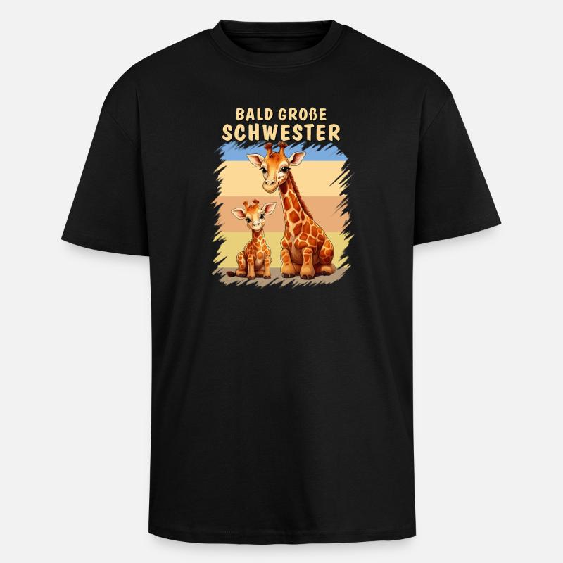 GIRAFFEN BALD GROßE SCHWESTER - Oversized Heavyweight Unisex T-Shirt - Schwarz