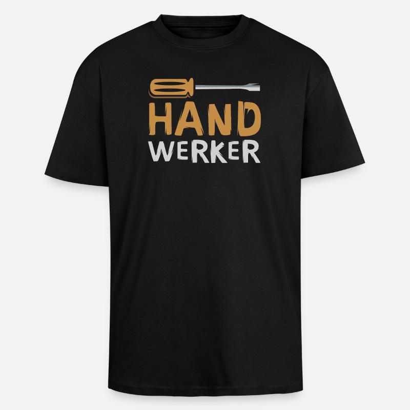 Handwerker Schriftzug mit Schraubendreher - Oversized Heavyweight Unisex T-Shirt - Schwarz