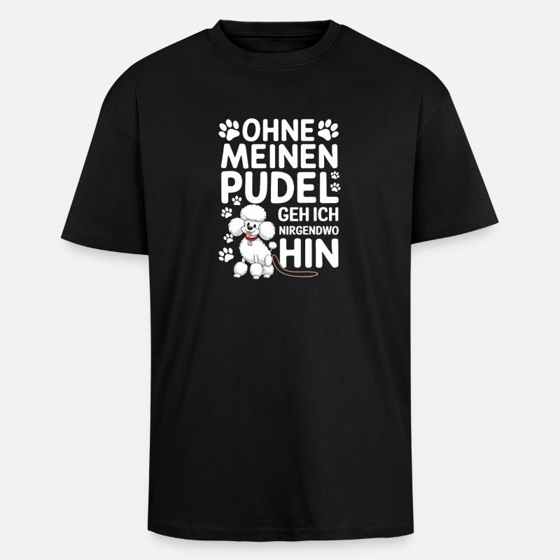 Without my poodle I'm going - Unisex Oversized Heavyweight T-shirt - black