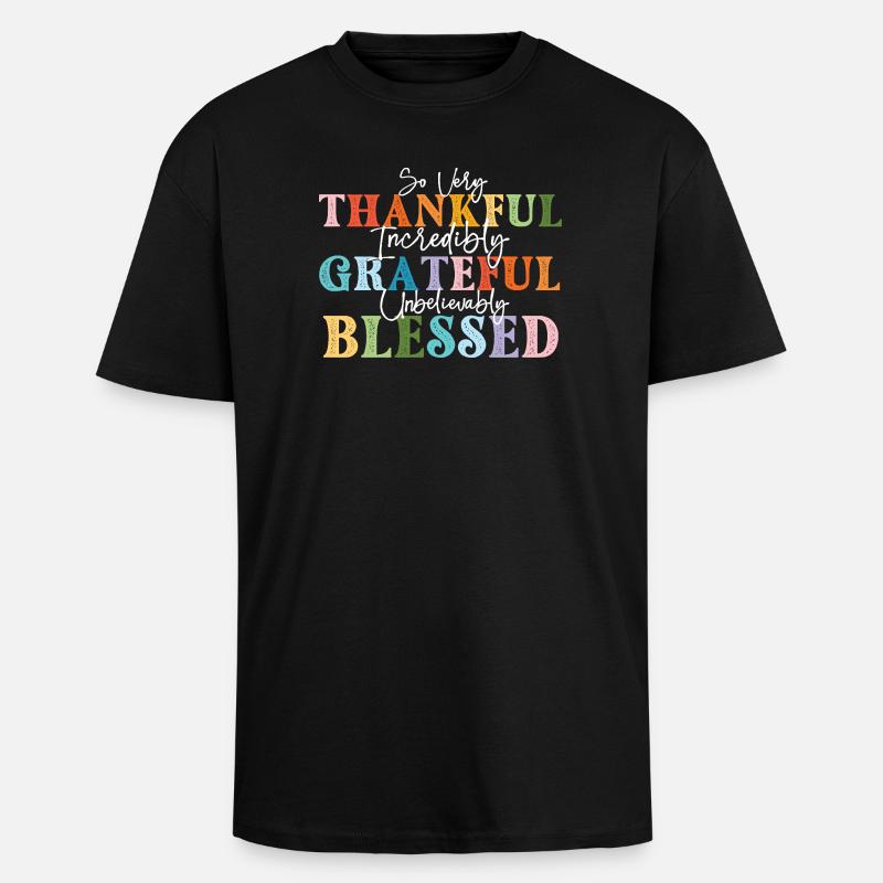 So Very Thankful Grateful Fall - Unisex Oversized Heavyweight T-shirt - black