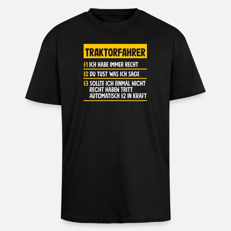Lustiges Traktorfahrer Traktor Geschenk - Oversized Heavyweight Unisex T-Shirt - Schwarz