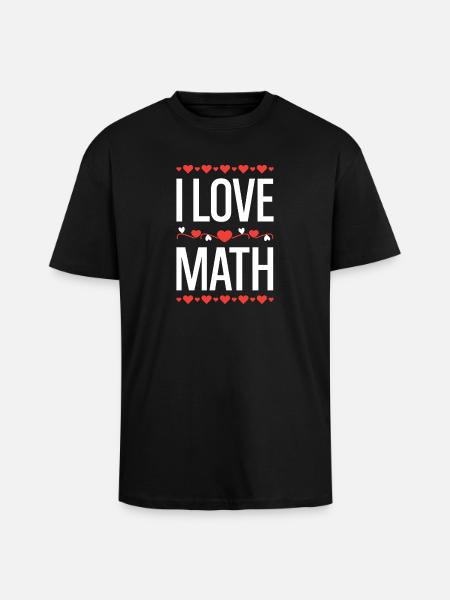 I Love Math Design - Unisex Oversized Heavyweight T-shirt - black