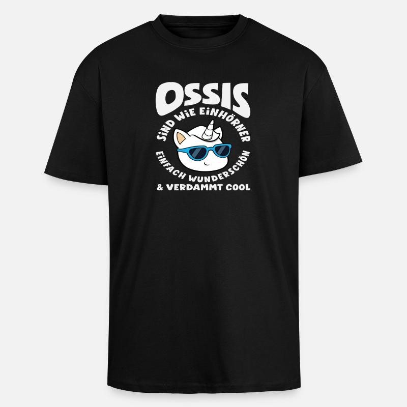 Ossi Einhörner Spruch DDR Stolz - Oversized Heavyweight Unisex T-Shirt - Schwarz