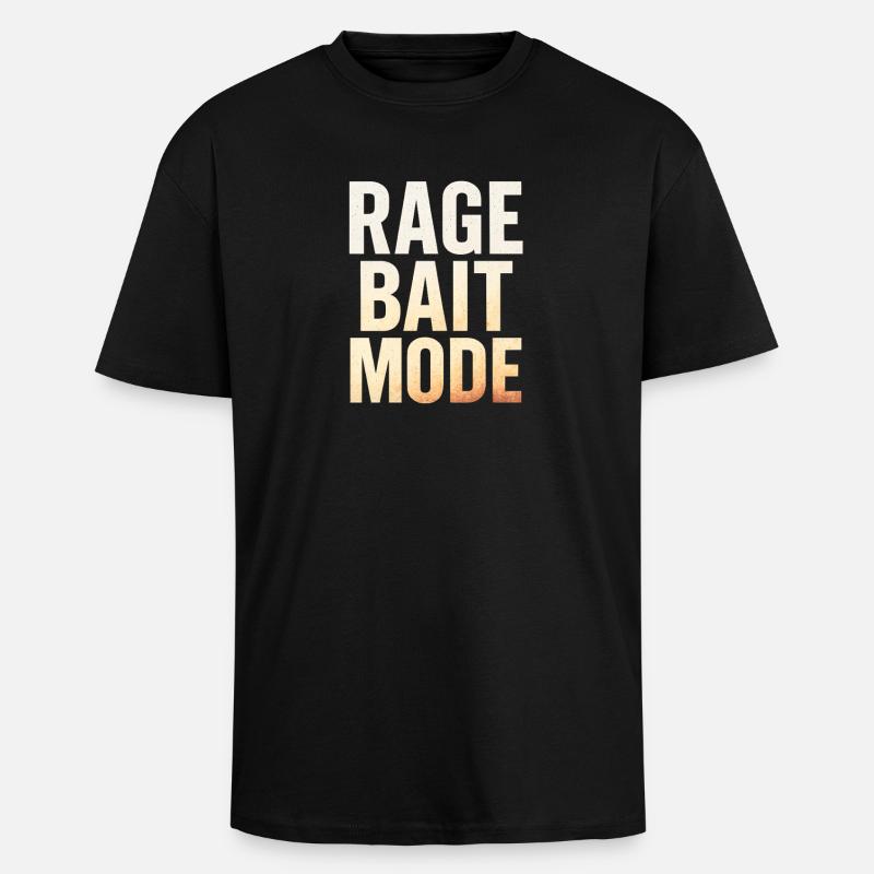 Rage Bait Mode, Funny Saying  - Unisex Oversized Heavyweight T-shirt - black