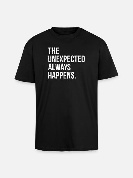 the unexpected always happens funny - Unisex Oversized Heavyweight T-shirt - black