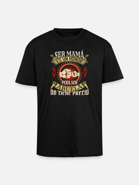 Ser mama es un honneur Abuela - T-shirt unisexe oversize épais - noir