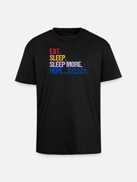 EAT SLEEP SLEEP MORE ZzZzZ - Unisex Oversized Heavyweight T-shirt - black