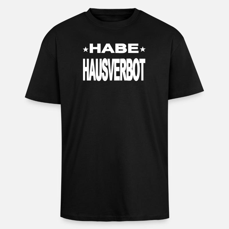 Hausverbot - Oversized Heavyweight Unisex T-Shirt - Schwarz